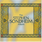The Stephen Sondheim Album draft 3